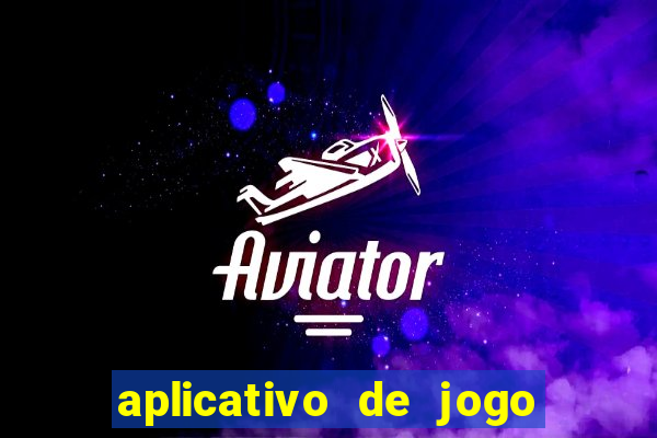 aplicativo de jogo que paga de verdade